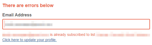 The error presented when you're already subscribed to a list